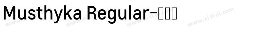 Musthyka Regular字体转换